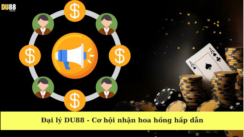 Chính sách đại lý DU88
